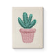 Pink Pot with Green Cactus - Punch Needle